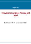 Seller image for Innovationen zwischen Planung und Zufall for sale by moluna