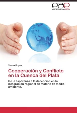 Bild des Verkufers fr Cooperacin y Conflicto en la Cuenca del Plata zum Verkauf von moluna
