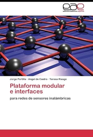 Bild des Verkufers fr Plataforma modular e interfaces zum Verkauf von moluna