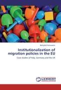 Immagine del venditore per Institutionalization of migration policies in the EU venduto da moluna