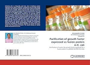 Seller image for Purification of growth factor expressed as fusion protein in E. coli for sale by moluna