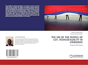 Imagen del vendedor de THE SIN OF THE PEOPLE OF LOT, HOMOSEXUALITY IN ZIMBABWE a la venta por moluna