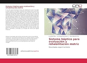 Bild des Verkufers fr Sistema hptico para evaluacin y rehabilitacin motriz zum Verkauf von moluna