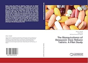 Immagine del venditore per The Bioequivalence of Doxazosin Slow Release Tablets: A Pilot Study venduto da moluna