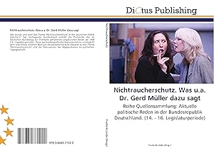 Seller image for Nichtraucherschutz. Was u.a. Dr. Gerd Mller dazu sagt for sale by moluna