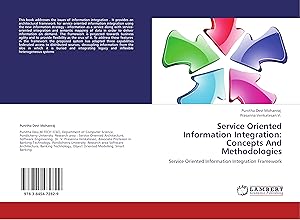 Imagen del vendedor de Service Oriented Information Integration: Concepts And Methodologies a la venta por moluna