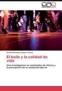 Bild des Verkufers fr El baile y la calidad de vida zum Verkauf von moluna