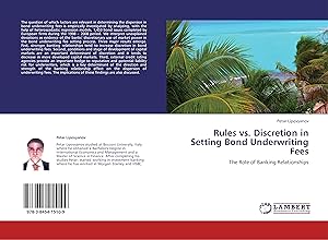 Seller image for Rules vs. Discretion in Setting Bond Underwriting Fees for sale by moluna