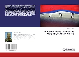 Seller image for Industrial Trade Dispute and Output Change in Nigeria for sale by moluna