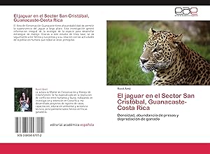 Seller image for El jaguar en el Sector San Cristbal, Guanacaste-Costa Rica for sale by moluna