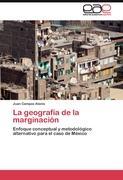 Seller image for La geografa de la marginacin for sale by moluna