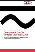 Seller image for Convertidor CA-CD trifsico topologa Zeta for sale by moluna