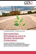 Bild des Verkufers fr Herramientas Estratgicas para la Gestin Ambiental Corporativa zum Verkauf von moluna