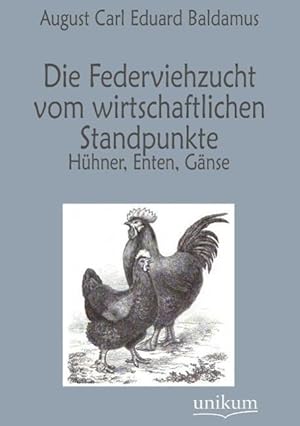 Seller image for Die Federviehzucht vom wirtschaftlichen Standpunkte for sale by moluna