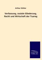 Seller image for Verfassung, soziale Gliederung, Recht und Wirtschaft der Tuareg for sale by moluna