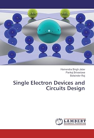 Image du vendeur pour Single Electron Devices and Circuits Design mis en vente par moluna