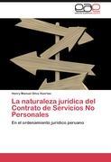 Seller image for La naturaleza jurdica del Contrato de Servicios No Personales for sale by moluna