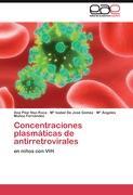 Bild des Verkufers fr Concentraciones plasmticas de antirretrovirales zum Verkauf von moluna