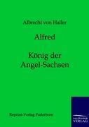 Seller image for Alfred - Koenig der Angel-Sachsen for sale by moluna