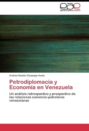 Bild des Verkufers fr Petrodiplomacia y Economa en Venezuela zum Verkauf von moluna