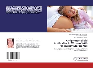 Imagen del vendedor de Antiphospholipid Antibodies In Women With Pregnancy Morbidities a la venta por moluna