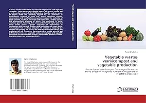 Immagine del venditore per Vegetable wastes vermicompost and vegetable production venduto da moluna