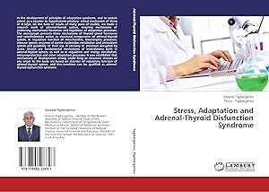 Seller image for Stress, Adaptation and Adrenal-Thyroid Disfunction Syndrome for sale by moluna