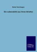 Seller image for Ein Lebensbild aus ihren Briefen for sale by moluna