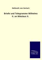 Immagine del venditore per Briefe und Telegramme Wilhelms II. an Nikolaus II. venduto da moluna