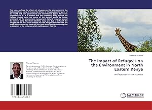 Bild des Verkufers fr The Impact of Refugees on the Environment in North Eastern Kenya zum Verkauf von moluna