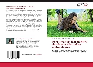 Seller image for Aproximacin a Jos Mart desde una alternativa metodolgica for sale by moluna