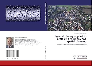 Bild des Verkufers fr Systemic theory applied to ecology, geography and spatial planning zum Verkauf von moluna