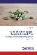 Bild des Verkufers fr Trade of Indian Spices : Looking Beyond Price zum Verkauf von moluna