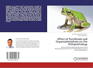 Seller image for Effect of Pyrethroid and Organophosphate on the Histopathology for sale by moluna