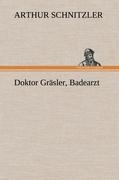 Imagen del vendedor de Doktor Graesler, Badearzt a la venta por moluna