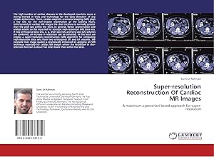 Imagen del vendedor de Super-resolution Reconstruction Of Cardiac MR Images a la venta por moluna