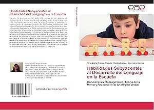 Bild des Verkufers fr Habilidades Subyacentes al Desarrollo del Lenguaje en la Escuela zum Verkauf von moluna
