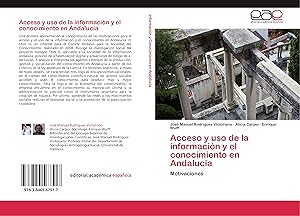 Seller image for Acceso y uso de la informacin y el conocimiento en Andaluca for sale by moluna