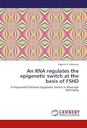 Seller image for An RNA regulates the epigenetic switch at the basis of FSHD for sale by moluna