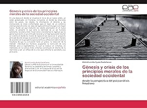 Seller image for Gnesis y crisis de los principios morales de la sociedad occidental for sale by moluna