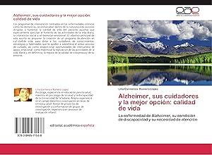 Immagine del venditore per Alzheimer, sus cuidadores y la mejor opcin: calidad de vida venduto da moluna