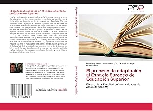 Imagen del vendedor de El proceso de adaptaci�n al Espacio Europeo de Educaci�n Superior a la venta por moluna