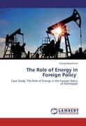 Seller image for The Role of Energy in Foreign Policy for sale by moluna