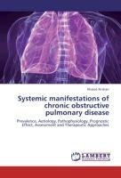 Imagen del vendedor de Systemic manifestations of chronic obstructive pulmonary disease a la venta por moluna