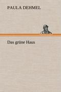 Seller image for Das grne Haus for sale by moluna