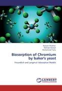 Imagen del vendedor de Biosorption of Chromium by baker s yeast a la venta por moluna