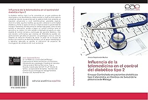 Seller image for Influencia de la telemedicina en el control del diabtico tipo 2 for sale by moluna