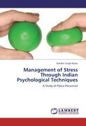 Bild des Verkufers fr Management of Stress Through Indian Psychological Techniques zum Verkauf von moluna