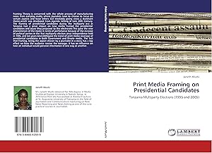 Seller image for Print Media Framing on Presidential Candidates for sale by moluna