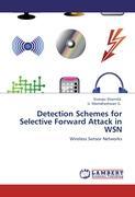 Imagen del vendedor de Detection Schemes for Selective Forward Attack in WSN a la venta por moluna